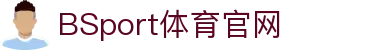 必一·运动(B-Sports)官方网站